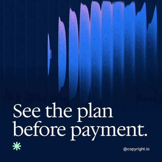 Video for copyright.io: "See the plan before payment.". Shader loop, 6.0 s, dark palette.