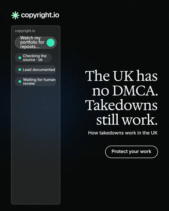 Instagram portrait post for copyright.io: "The UK has no DMCA. Takedowns still work." Phosphor atlas style, right layout, dark palette in black.