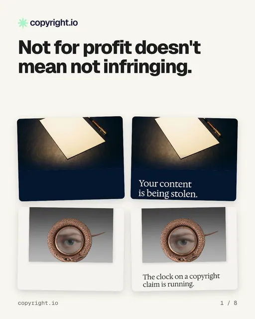 Carousel for copyright.io: "Not for profit doesn't mean not infringing.". Collection carousel, 8 slides, light palette.