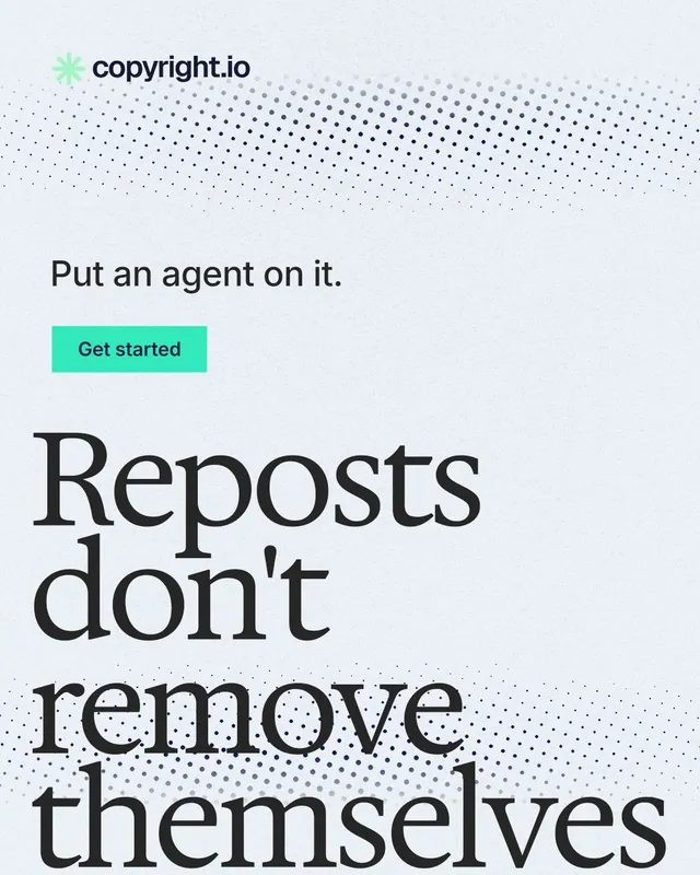 Instagram portrait post for copyright.io: "Reposts don't remove themselves." Swiss style, oversized layout, light palette in white, blue, grey.
