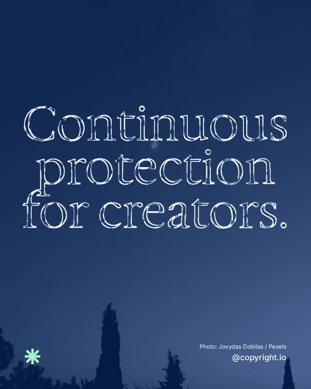 Instagram portrait post for copyright.io: "Continuous protection for creators." Scribble style, technique:raster type fx layout, dark palette in blue.