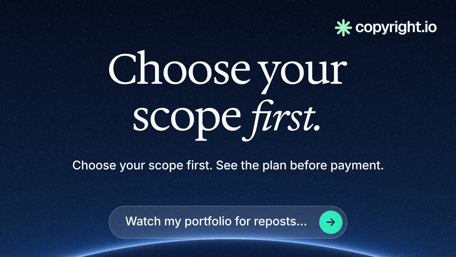 Landscape graphic for copyright.io: "Choose your scope first." Agentic glass style, centred layout, dark palette in blue, black.
