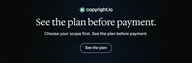 X header for copyright.io: "See the plan before payment." Phosphor atlas style, centred layout, dark palette in black.