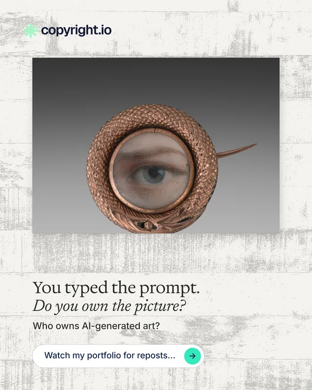 Instagram portrait post for copyright.io: "You typed the prompt. Do you own the picture?" Agentic glass style, bottom layout, light palette in grey, white.