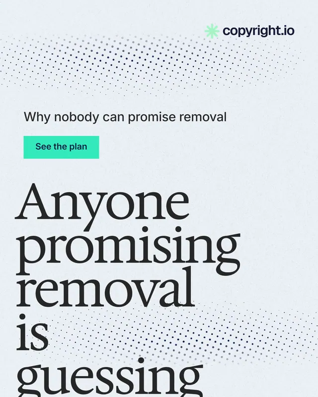 Instagram portrait post for copyright.io: "Anyone promising removal is guessing." Swiss style, oversized layout, light palette in white, blue, grey.