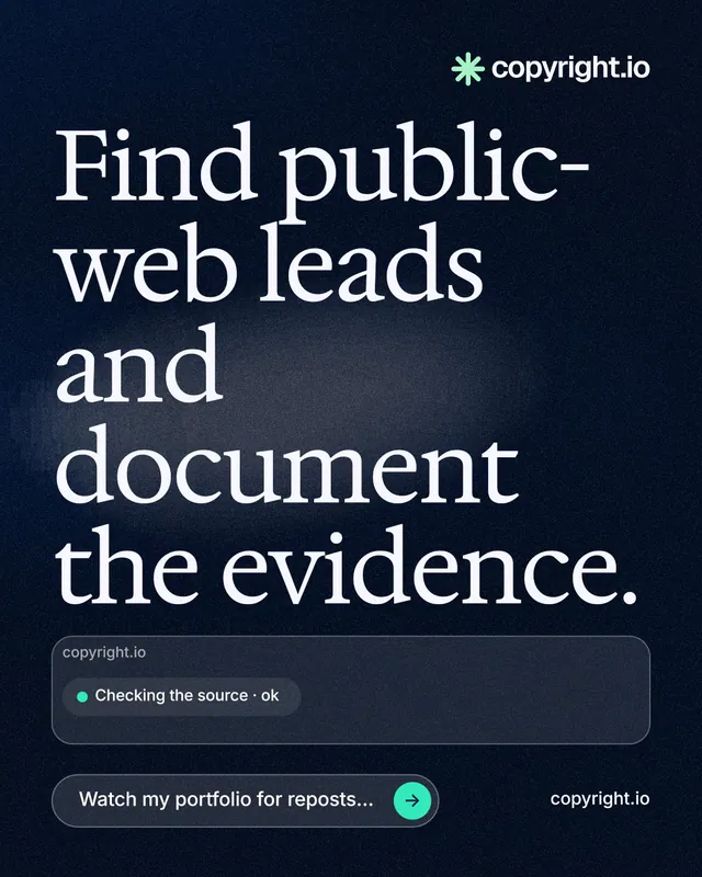 Instagram portrait post for copyright.io: "Find public-web leads and document the evidence." Thermal style, poster layout, dark palette in blue, black, grey.