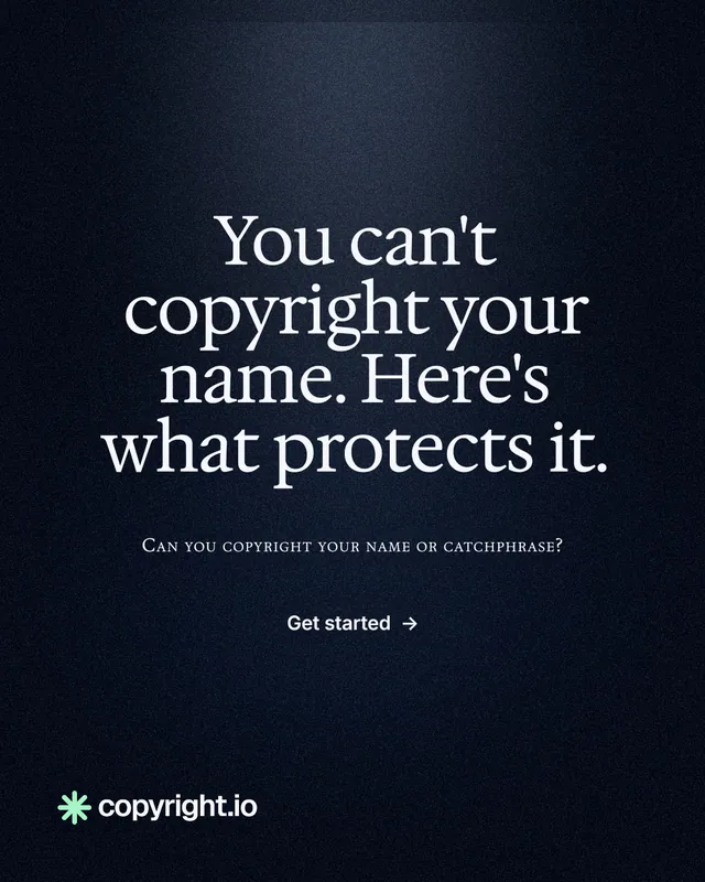Instagram portrait post for copyright.io: "You can't copyright your name. Here's what protects it." Dark deco style, smallcaps layout, dark palette in black, grey.