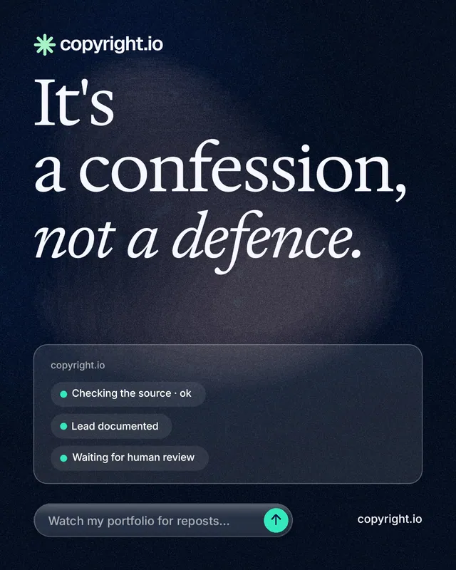 Instagram portrait post for copyright.io: "It's a confession, not a defence." Thermal style, poster layout, dark palette in blue, black, grey.