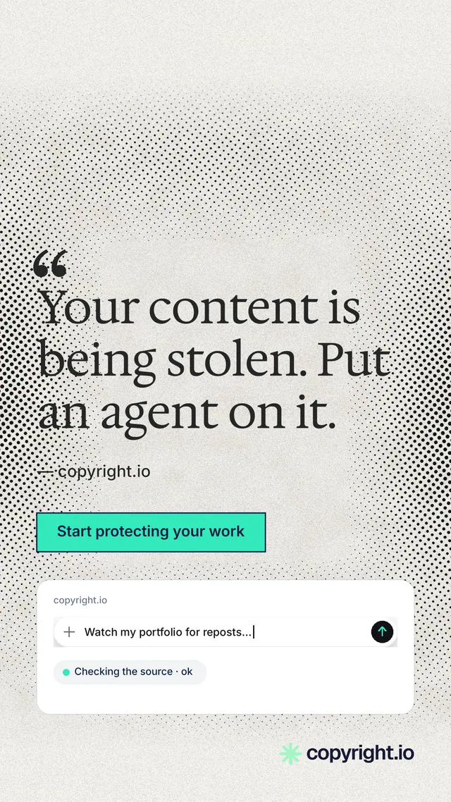 Instagram story for copyright.io: "Your content is being stolen. Put an agent on it." Ink sticker style, quote layout, light palette in white, grey.