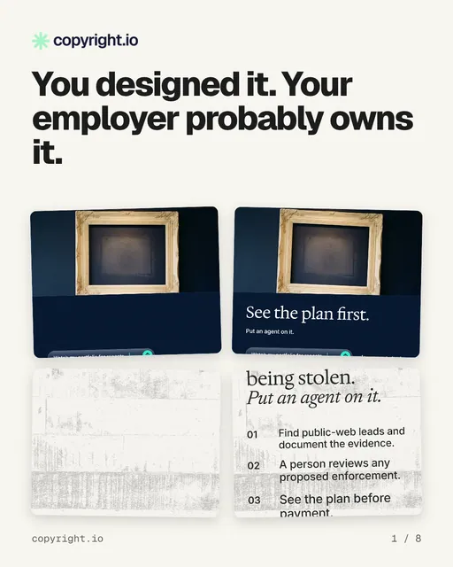 Carousel for copyright.io: "You designed it. Your employer probably owns it.". Collection carousel, 8 slides, light palette.