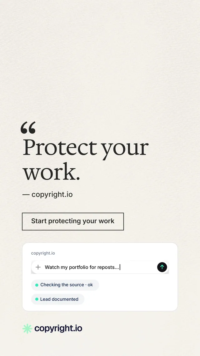 Instagram story for copyright.io: "Protect your work." Editorial style, quote layout, light palette in white.