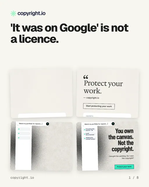 Carousel for copyright.io: "'It was on Google' is not a licence.". Collection carousel, 8 slides, light palette.