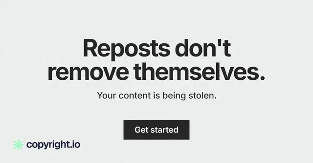 Social ad for copyright.io: "Reposts don't remove themselves." Swiss style, centred layout, light palette in white, grey.