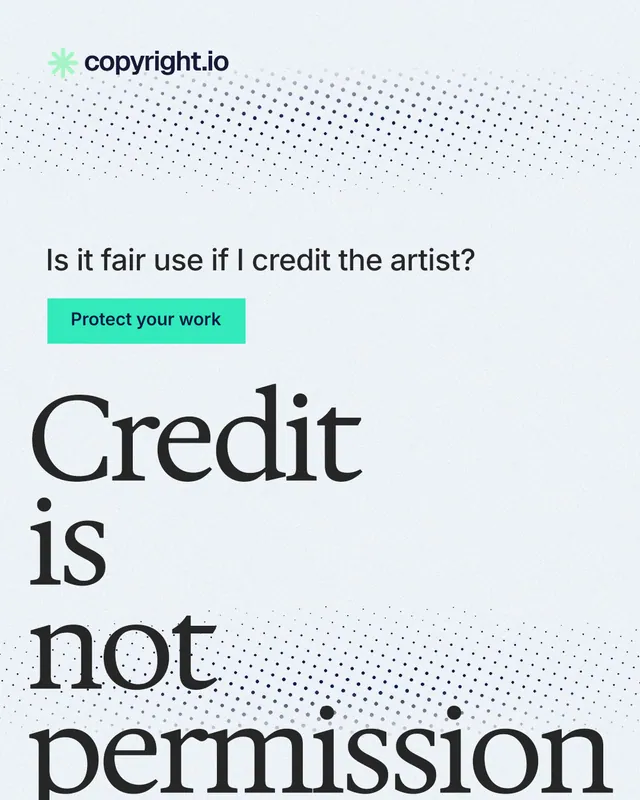 Instagram portrait post for copyright.io: "Credit is not permission." Swiss style, oversized layout, light palette in white, grey.