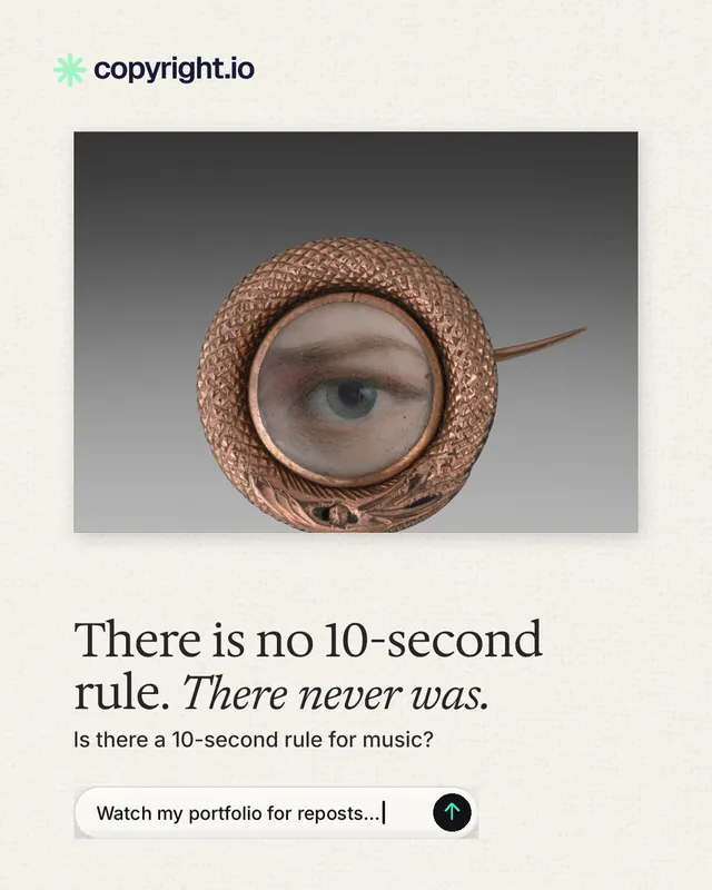 Instagram portrait post for copyright.io: "There is no 10-second rule. There never was." Agentic glass style, bottom layout, light palette in white, grey.