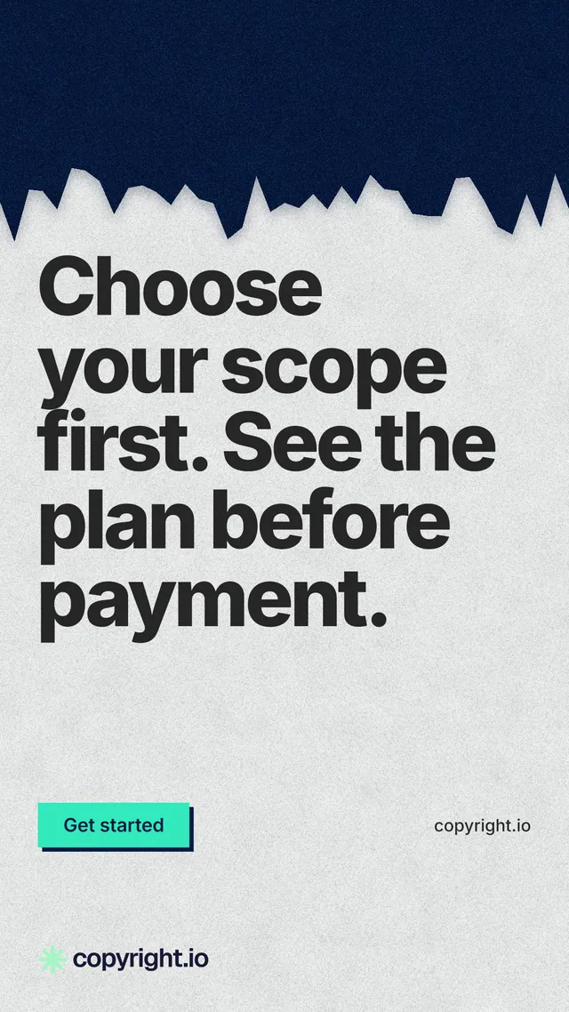 Instagram story for copyright.io: "Choose your scope first. See the plan before payment." Paper trio style, poster layout, light palette in white, blue, grey.