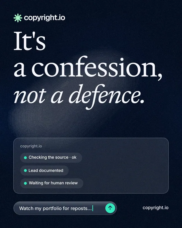 Instagram portrait post for copyright.io: "It's a confession, not a defence." Thermal style, poster layout, dark palette in blue, black, grey.