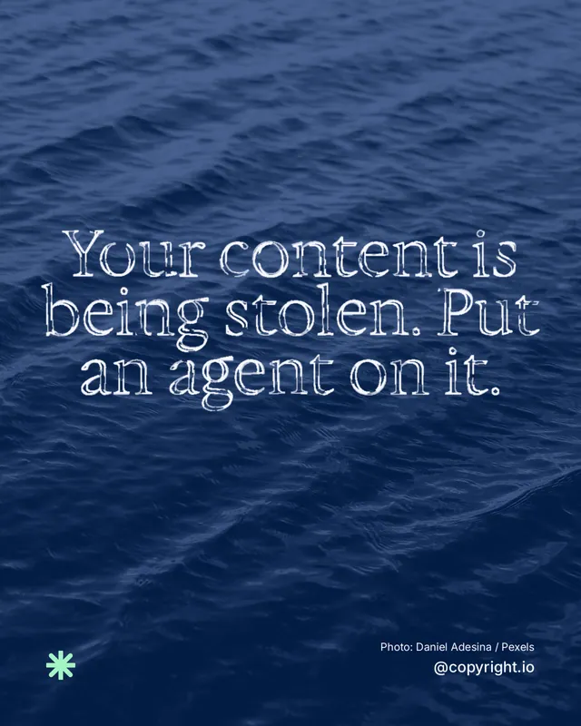 Instagram portrait post for copyright.io: "Your content is being stolen. Put an agent on it." Scribble style, technique:raster type fx layout, dark palette in blue.