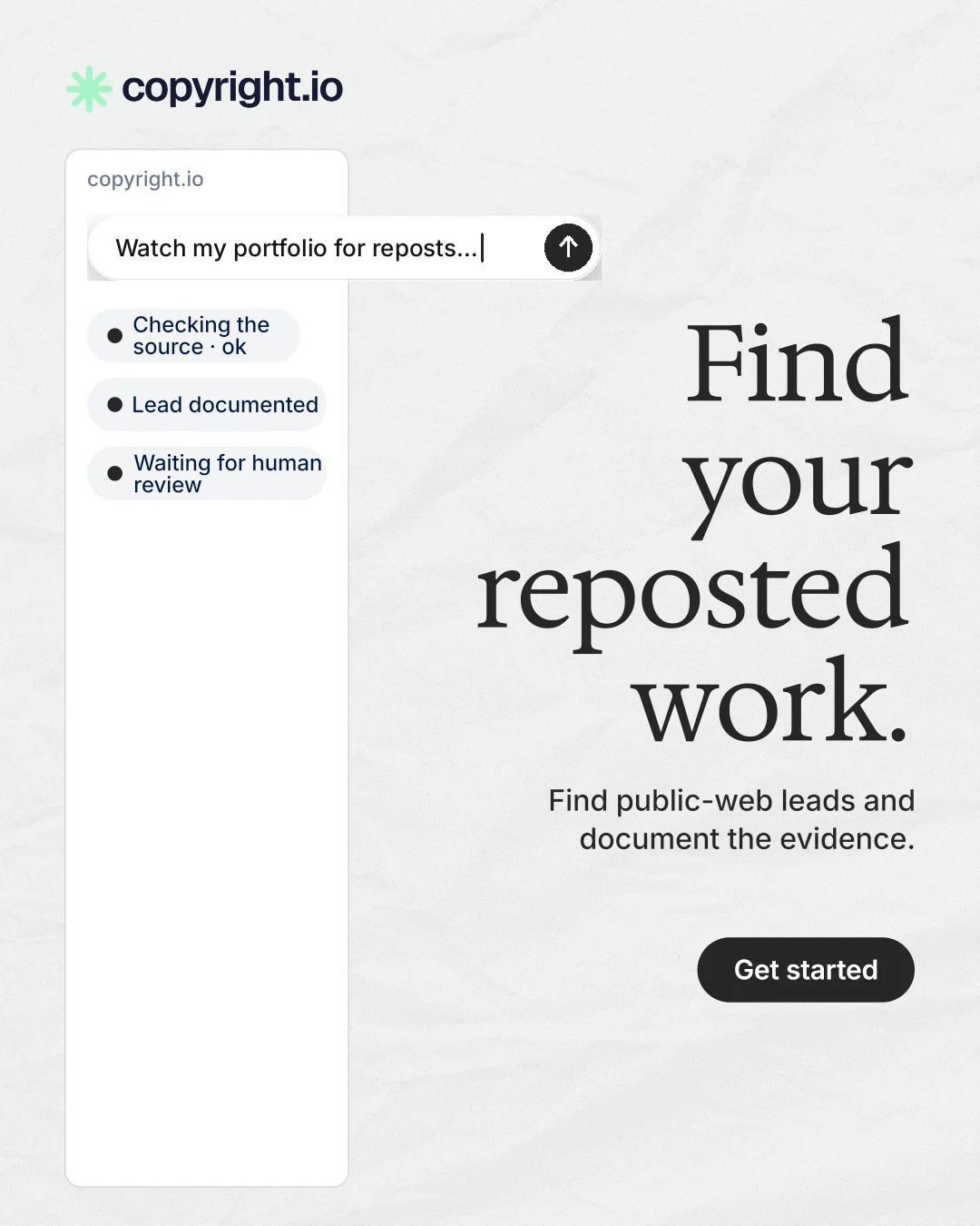 Instagram portrait post for copyright.io: "Find your reposted work." Data card style, right layout, light palette in white, grey.