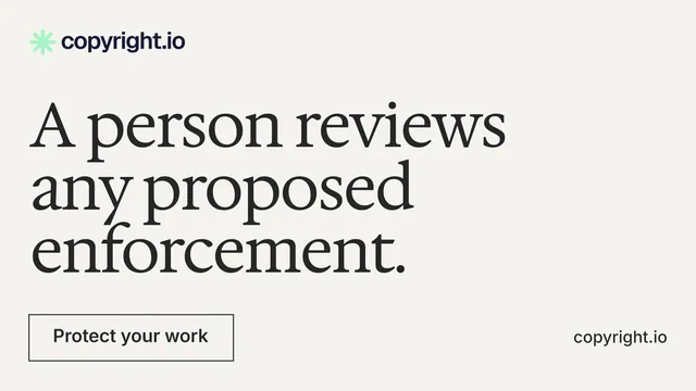 Landscape graphic for copyright.io: "A person reviews any proposed enforcement." Editorial style, poster layout, light palette in white, grey.
