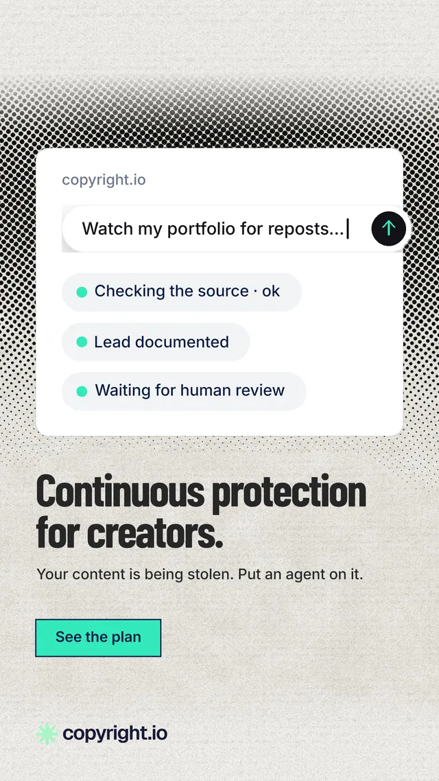 Instagram story for copyright.io: "Continuous protection for creators." Ink sticker style, bottom layout, light palette in white, grey.
