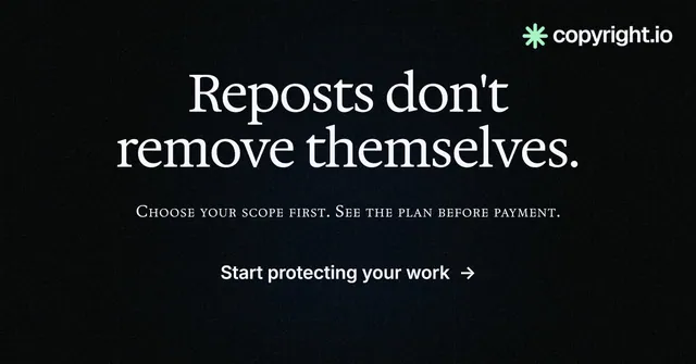 Social ad for copyright.io: "Reposts don't remove themselves." Phosphor atlas style, smallcaps layout, dark palette in black.