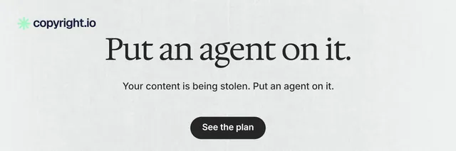 X header for copyright.io: "Put an agent on it." Data card style, centred layout, light palette in white, grey.