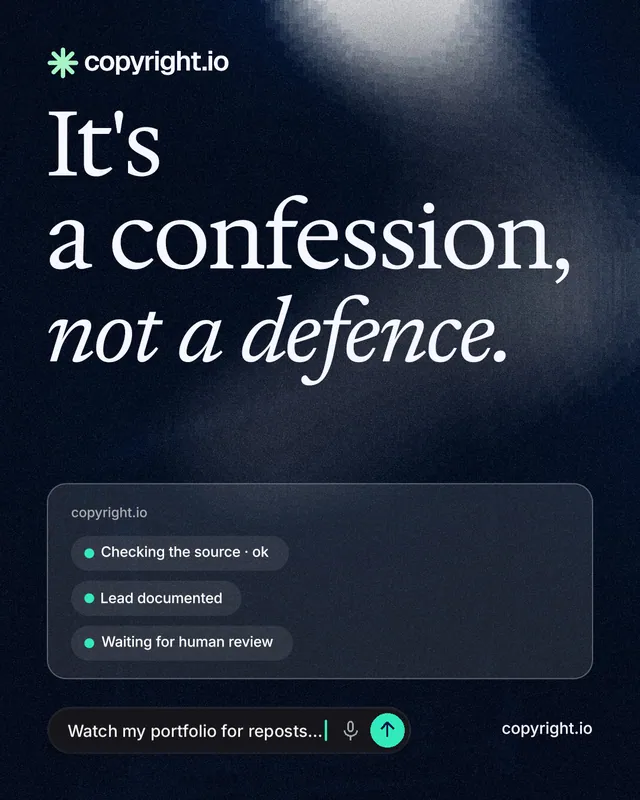 Instagram portrait post for copyright.io: "It's a confession, not a defence." Thermal style, poster layout, dark palette in black, blue, grey.