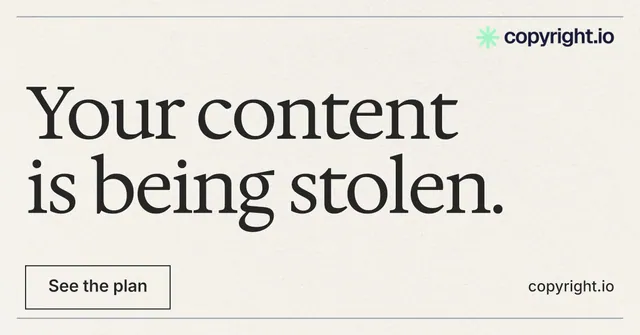 Social ad for copyright.io: "Your content is being stolen." Editorial style, poster layout, light palette in white, yellow, grey.