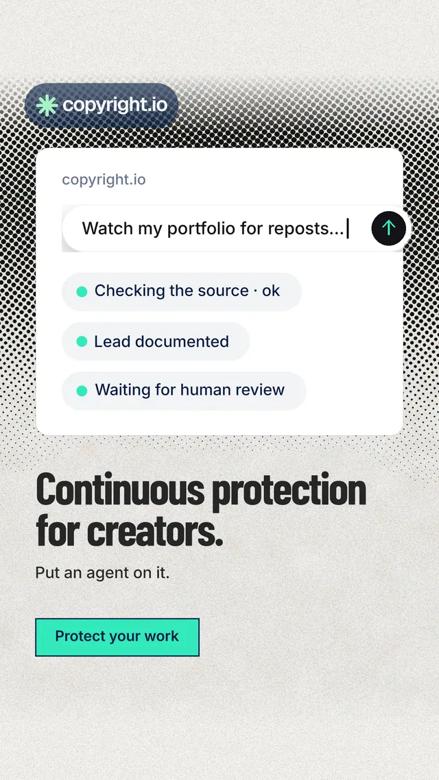 Instagram story for copyright.io: "Continuous protection for creators." Ink sticker style, bottom layout, light palette in white, grey.