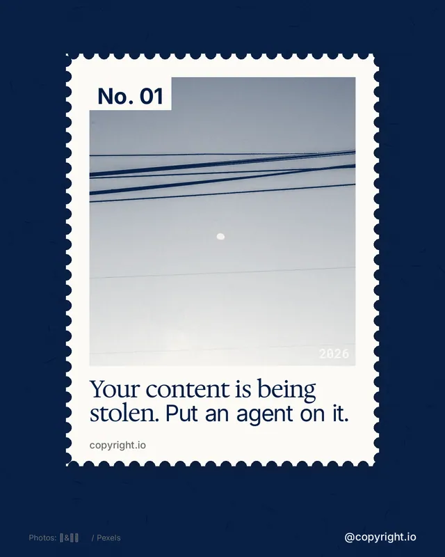 Instagram portrait post for copyright.io: "Your content is being stolen. Put an agent on it." Single style, technique:stamp series layout, light palette in blue, white, grey.