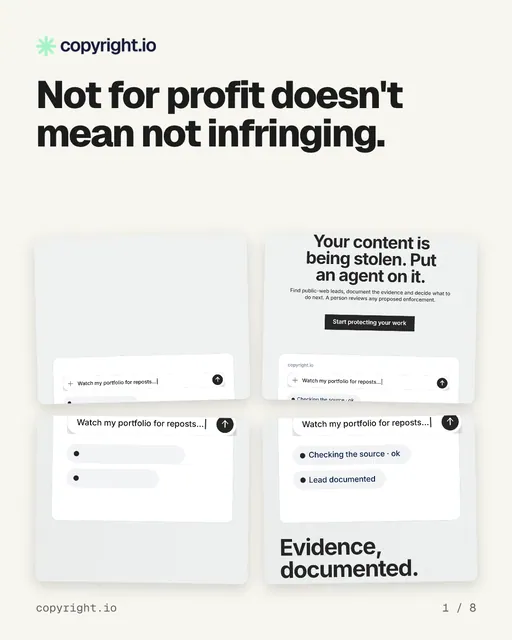 Carousel for copyright.io: "Not for profit doesn't mean not infringing.". Collection carousel, 8 slides, light palette.