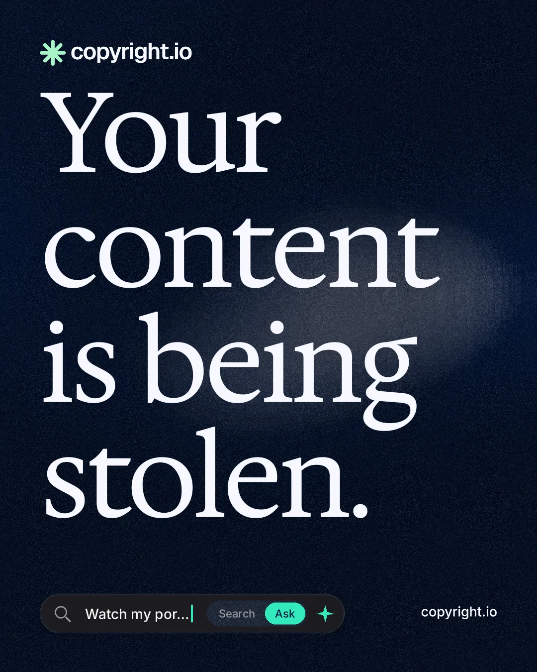 Instagram portrait post for copyright.io: "Your content is being stolen." Thermal style, poster layout, dark palette in black, blue, grey.