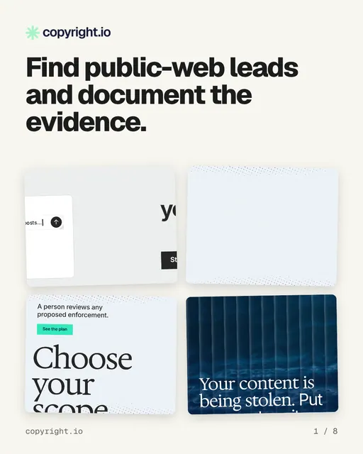 Carousel for copyright.io: "Find public-web leads and document the evidence.". Collection carousel, 8 slides, light palette.