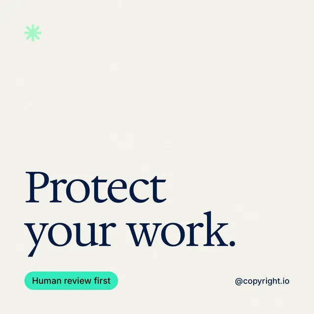Instagram post for copyright.io: "Protect your work." Caption style, technique:mixed type lockup layout, light palette in white, grey.