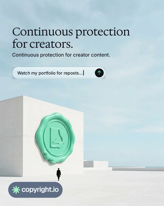Instagram portrait post for copyright.io: "Continuous protection for creators." Agentic glass style, bottom layout, light palette in teal, grey, white.