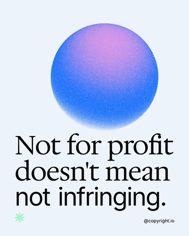 Instagram portrait post for copyright.io: "Not for profit doesn't mean not infringing." Auto 4x5 style, technique:shader field layout, light palette in white, blue.