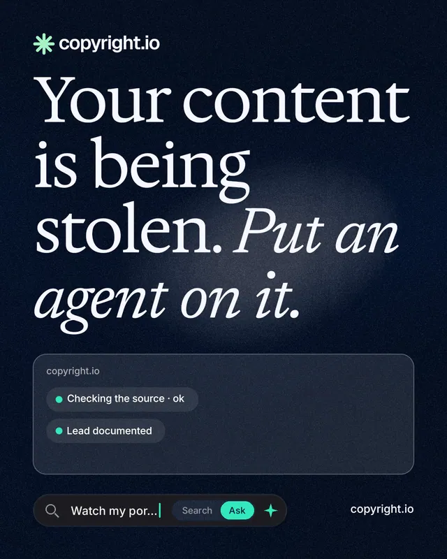 Instagram portrait post for copyright.io: "Your content is being stolen. Put an agent on it." Thermal style, poster layout, dark palette in blue, black, grey.