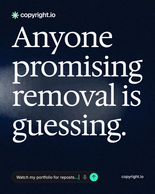 Instagram portrait post for copyright.io: "Anyone promising removal is guessing." Thermal style, poster layout, dark palette in black, grey, blue.