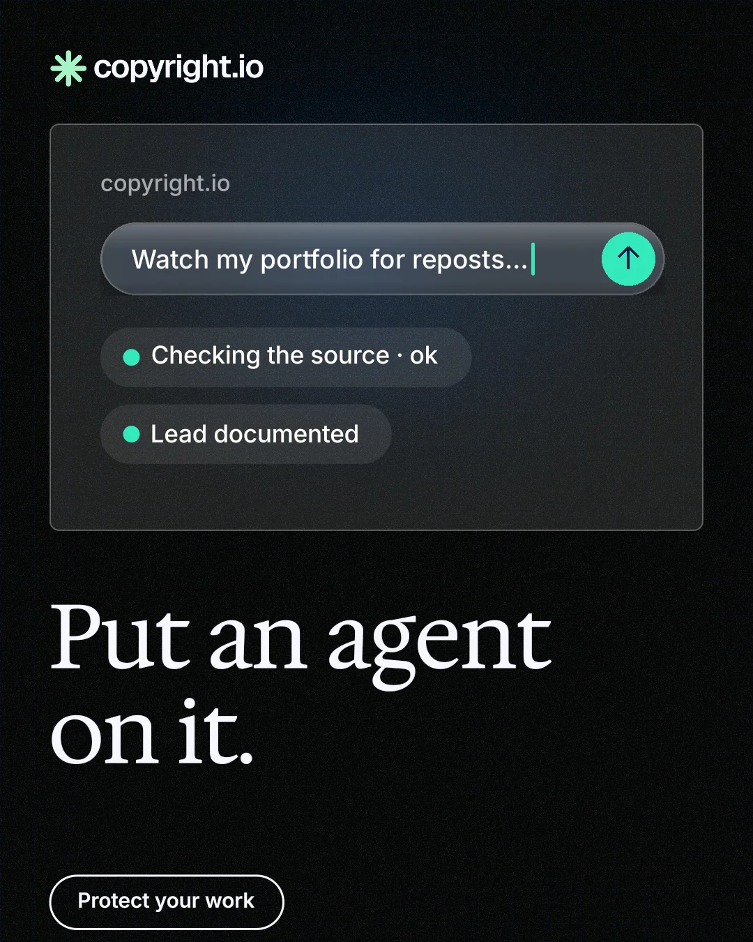 Instagram portrait post for copyright.io: "Put an agent on it." Phosphor atlas style, bottom layout, dark palette in black, grey.