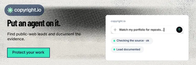 X header for copyright.io: "Put an agent on it." Ink sticker style, bottom layout, light palette in green, grey, white.