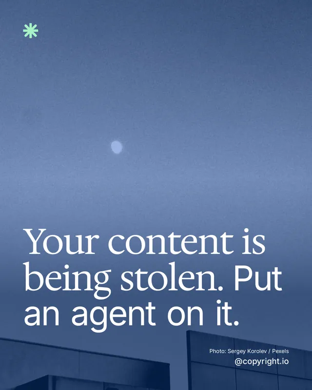 Instagram portrait post for copyright.io: "Your content is being stolen. Put an agent on it." Duotone style, technique:pexels ingredient layout, dark palette in blue.