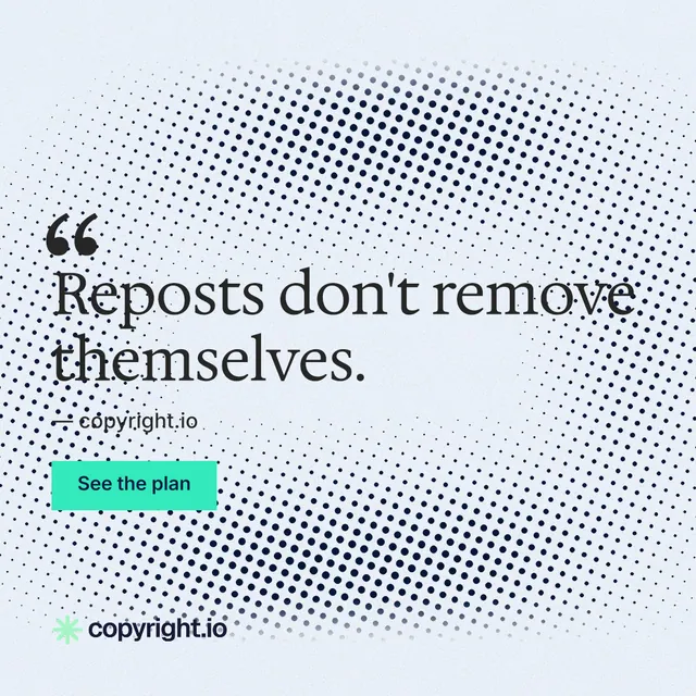 Instagram post for copyright.io: "Reposts don't remove themselves." Swiss style, quote layout, light palette in blue, white, grey.