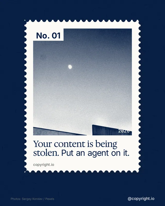Instagram portrait post for copyright.io: "Your content is being stolen. Put an agent on it." Single style, technique:stamp series layout, dark palette in blue, white, grey.