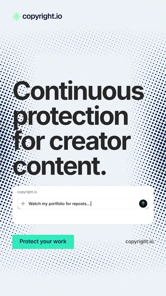 Instagram story for copyright.io: "Continuous protection for creator content." Swiss style, poster layout, light palette in white, grey, teal.