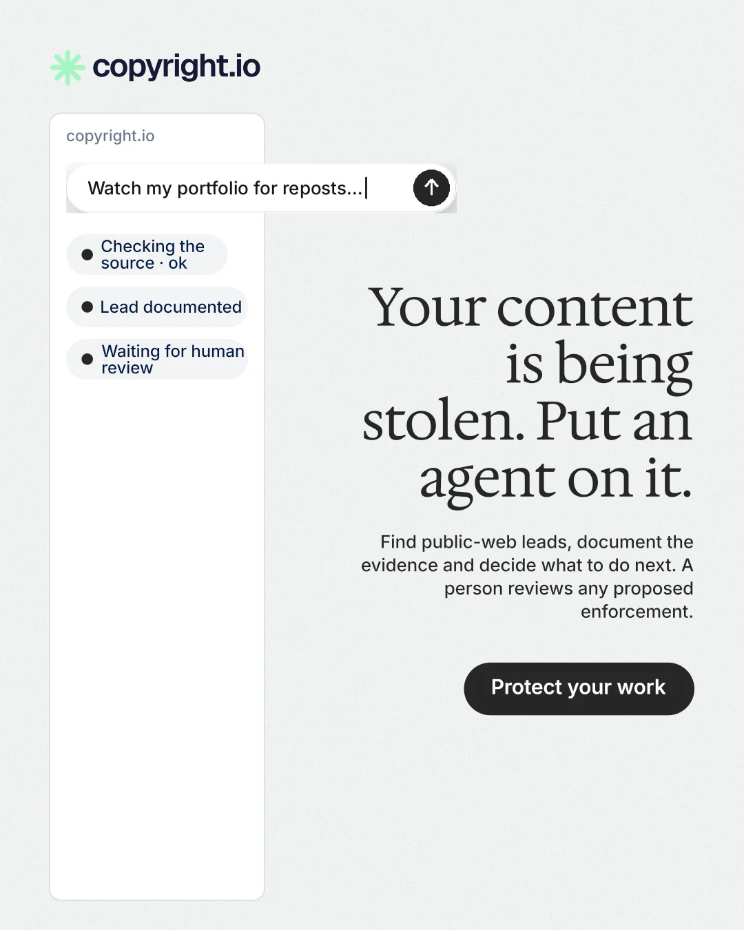 Instagram portrait post for copyright.io: "Your content is being stolen. Put an agent on it." Data card style, right layout, light palette in white.
