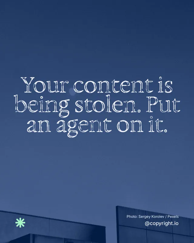 Instagram portrait post for copyright.io: "Your content is being stolen. Put an agent on it." Scribble style, technique:raster type fx layout, dark palette in blue.