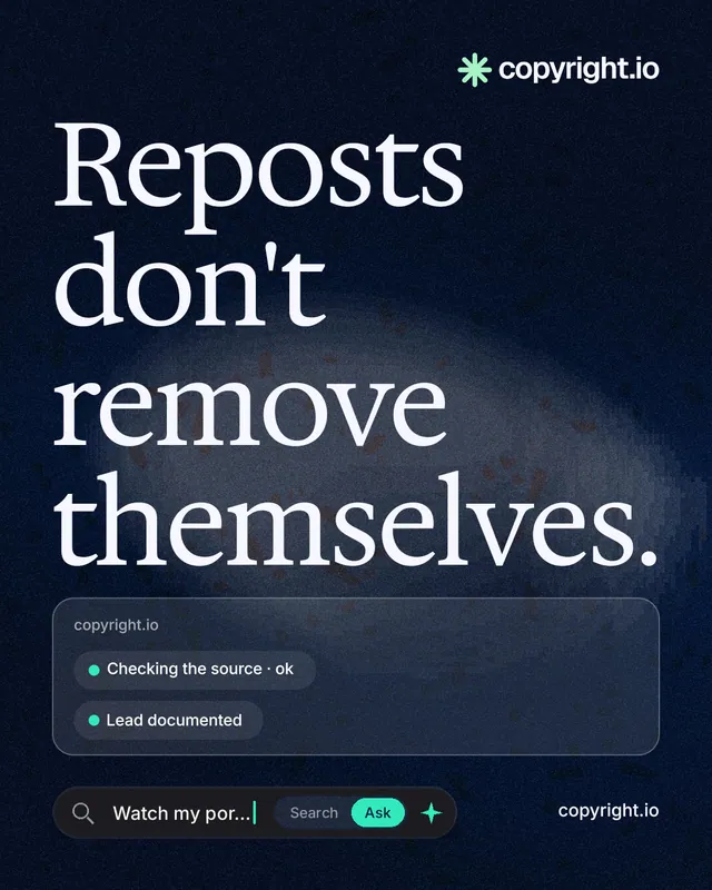 Instagram portrait post for copyright.io: "Reposts don't remove themselves." Thermal style, poster layout, dark palette in blue, black, grey.