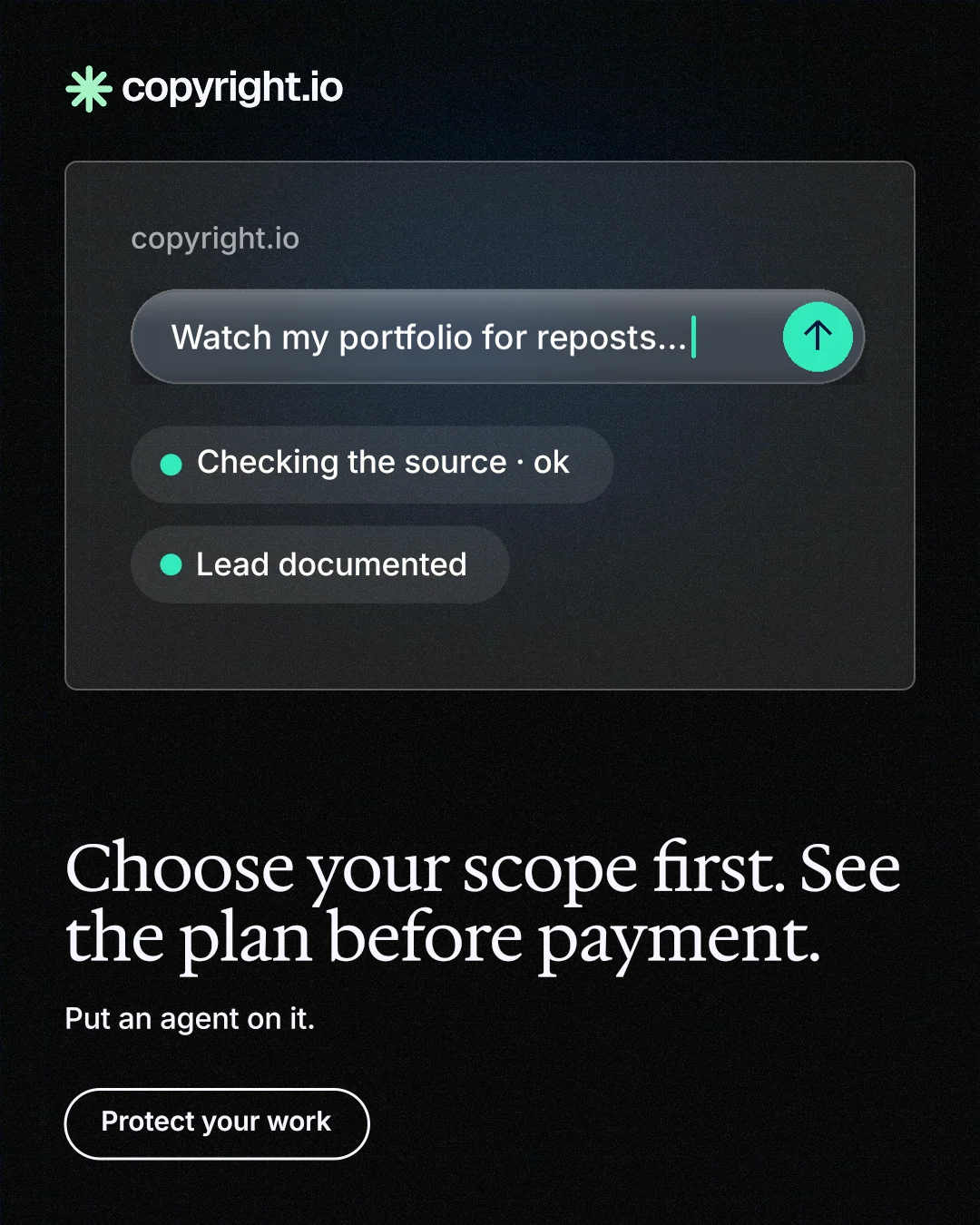 Instagram portrait post for copyright.io: "Choose your scope first. See the plan before payment." Phosphor atlas style, bottom layout, dark palette in black, grey.