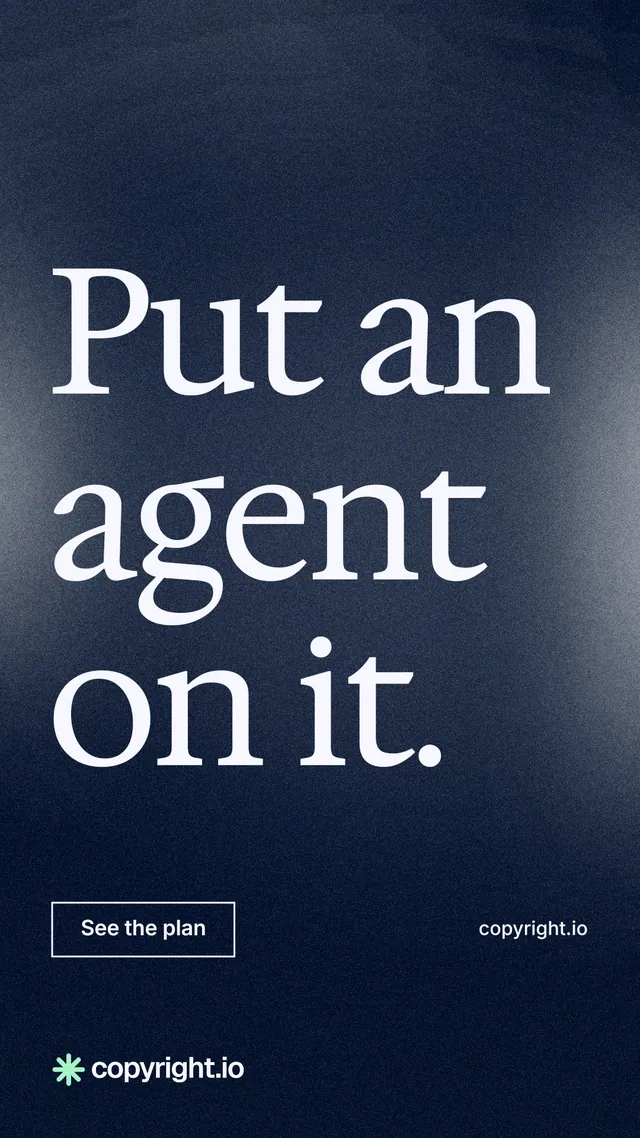 Instagram story for copyright.io: "Put an agent on it." Cyanotype style, poster layout, dark palette in blue, black, grey.
